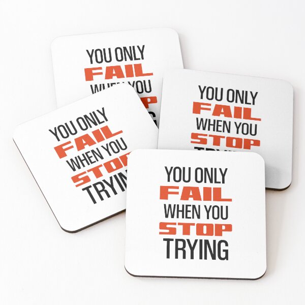 Item preview, You Only Fail When You Stop Trying designed and sold by OutcastBrain.