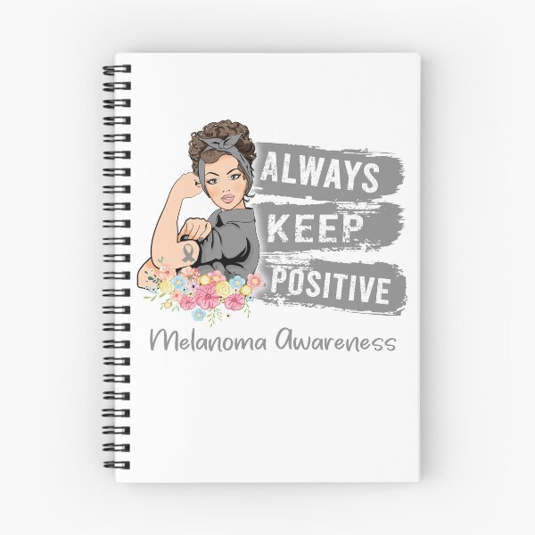 Item preview, Always Keep Positive Melanoma Awareness designed and sold by Sabfit.