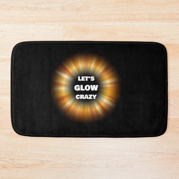 Item preview, Lets Glow Crazy designed and sold by rachidhaz.