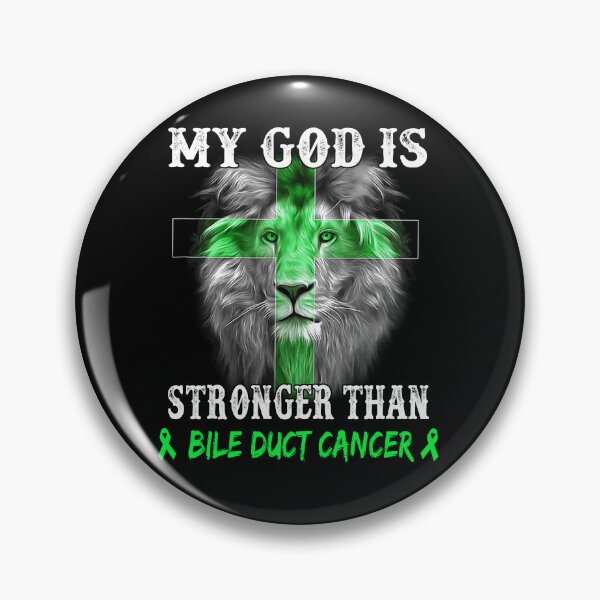 Item preview, Lion My God Is Stronger Than BILE DUCT CANCER Support BILE DUCT CANCER Warrior designed and sold by Hatjar.