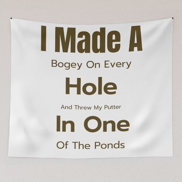 Item preview, I Made A Bogey On Every Hole And Threw My Putter In One Of The Ponds ,I Made A Hole In One Golf T-Shirt, Golf Lover Shirt, For Golfer And Coach, Golfer Shirt, Funny Golf Lover Shirt For Dad, Golf Gift designed and sold by Alexa5454.