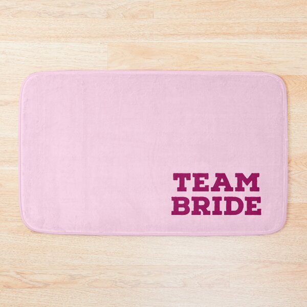 Item preview, TEAM BRIDE pink designed and sold by Laura_S _13.