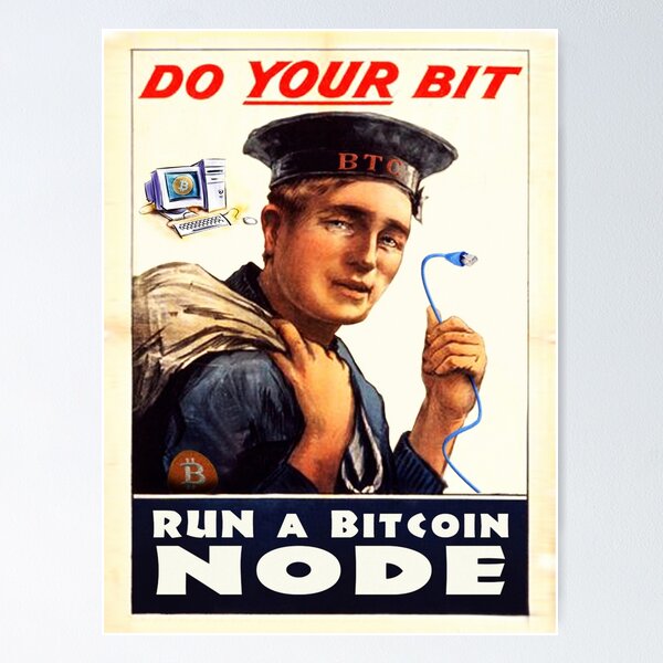 Item preview, Do Your Bit!  Run a Bitcoin Node designed and sold by phneep.