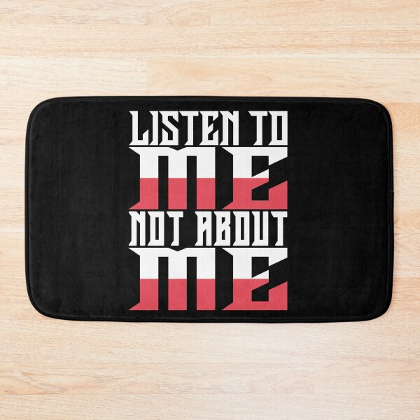 Item preview, listen to me not about me designed and sold by Diamond-Wisdom.