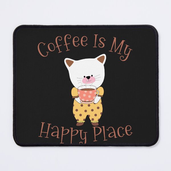 Item preview, Coffee is my Happy Place Cat designed and sold by HappyLifeCreate.