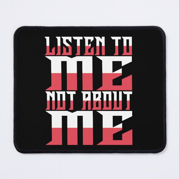 Item preview, listen to me, not about me designed and sold by Diamond-Wisdom.
