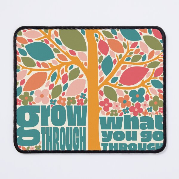 Item preview, Grow Through What You Go Through designed and sold by Carrie Cantwell Art.