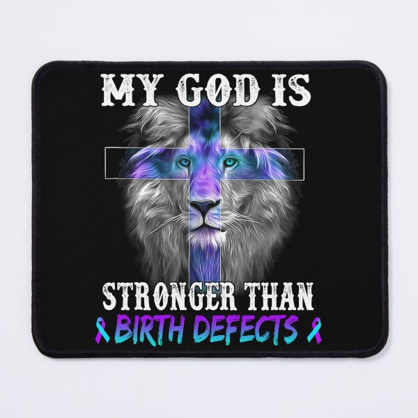 Item preview, Lion My God Is Stronger Than Birth defects Support Birth defects Warrior designed and sold by Hatjar.