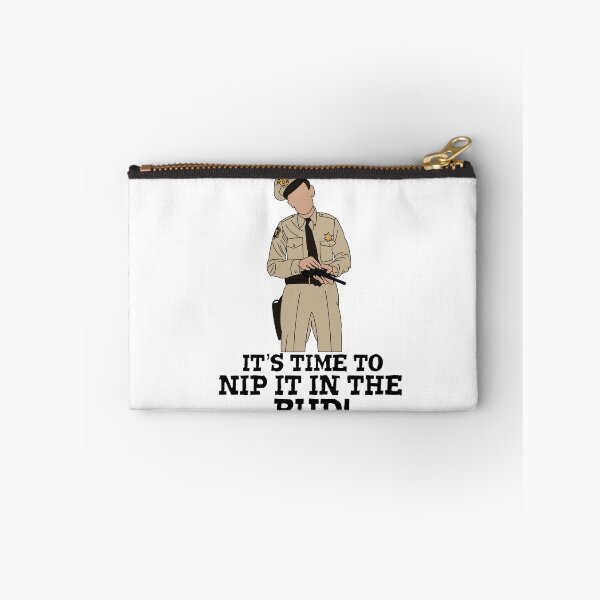 Item preview, Barney Fife it’s time to nip it in the bud designed and sold by Sonofaseacook.