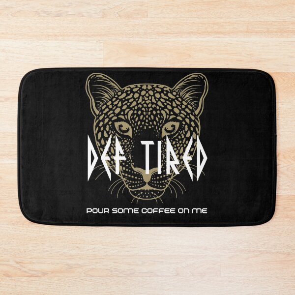 Item preview, Def Tired Pour Some Coffee on Me Leppard designed and sold by ElizabethMayArt.