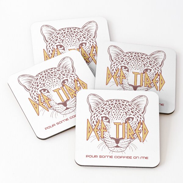 Item preview, Def Tired Pour Some Coffee on Me Leppard designed and sold by ElizabethMayArt.
