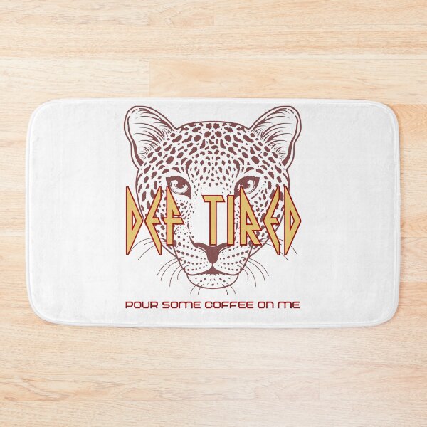 Item preview, Def Tired Pour Some Coffee on Me Leppard designed and sold by ElizabethMayArt.
