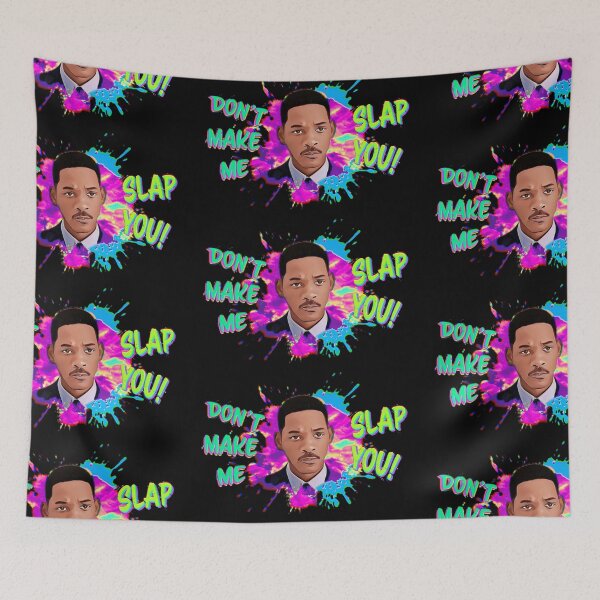 Item preview, Will Smith Don’t Make Me Slap You.  Funny -not funny- meme designed and sold by MunsyArt.