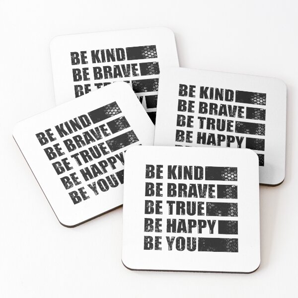 Item preview, Be Kind Be Brave Be True Be Happy Be You designed and sold by OutcastBrain.