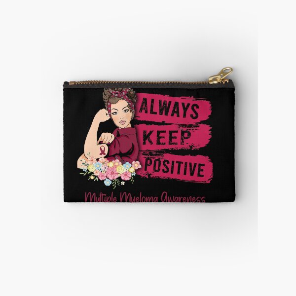 Item preview, Always Keep Positive Multiple Myeloma Awareness designed and sold by Sabfit.