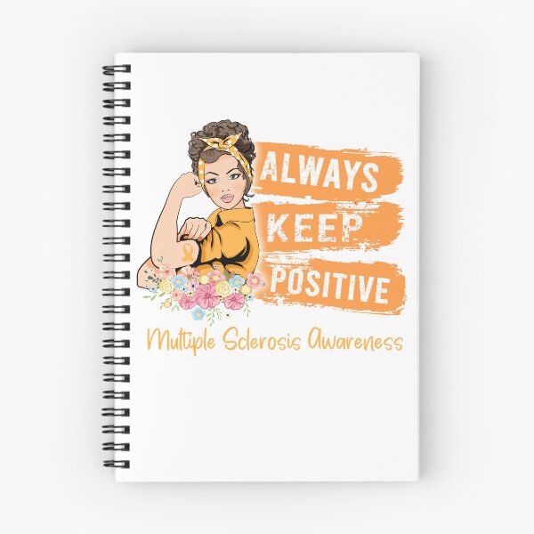 Item preview, Always Keep Positive Multiple Sclerosis Awareness designed and sold by Sabfit.