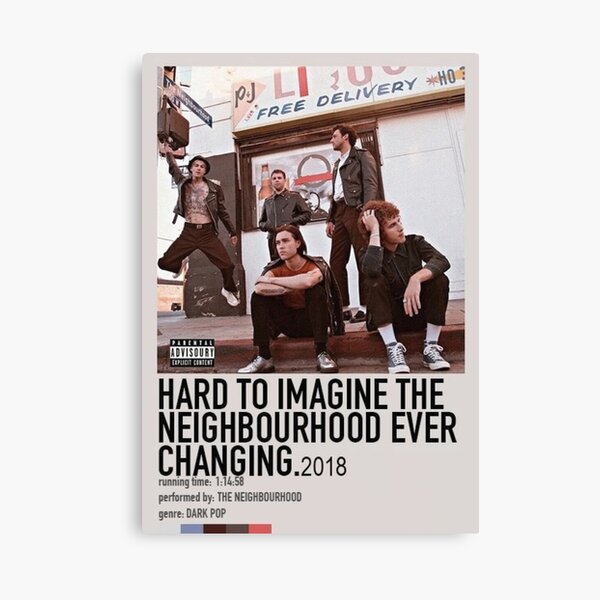 Hard to Imagine the Neighbourhood Ever Changing minimalist Canvas Print