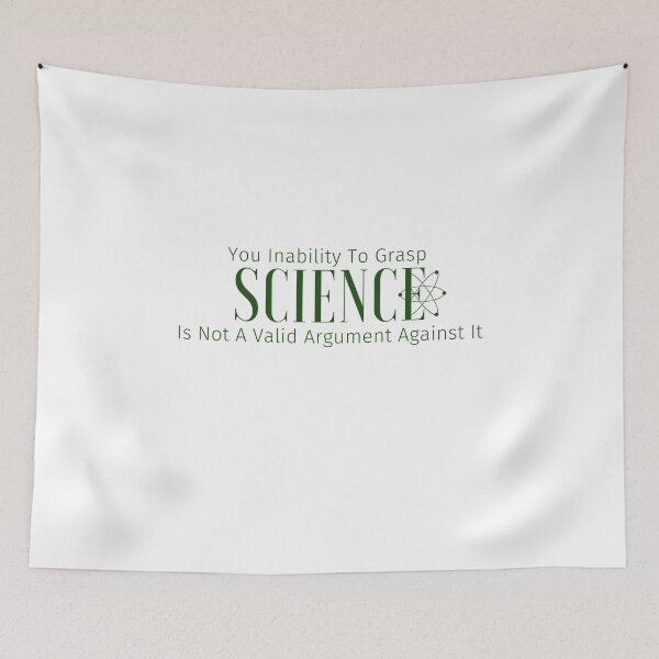 Item preview,   Your Inability To Grasp Science , Science Lovers, Scienc, Embrace Science, Political, Science Is Real , Funny Gift designed and sold by Alexa5454.