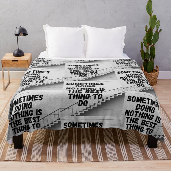 Item preview, Sometimes Doing Nothing is The Best Thing to Do designed and sold by LoloTrends.