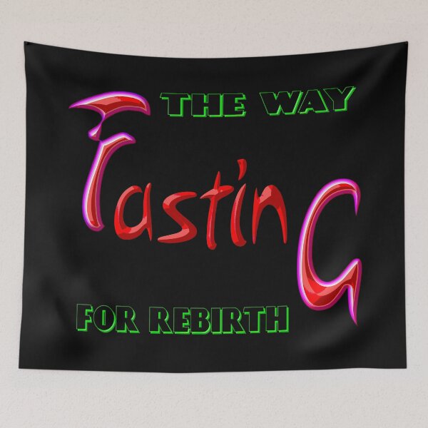 Item preview, FASTING IS THE WAY TO REBIRTH - GREAT MOTIVATIONAL QUOTE FOR FASTING! designed and sold by Ralek.