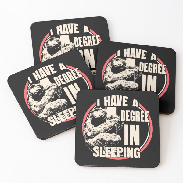 Item preview, I Have A Degree In Sleeping Sloth Lazing animals designed and sold by ClamenTaon.