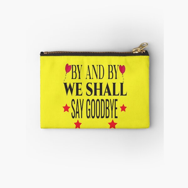 Item preview,  by and by we shall say good bye designed and sold by karim82.