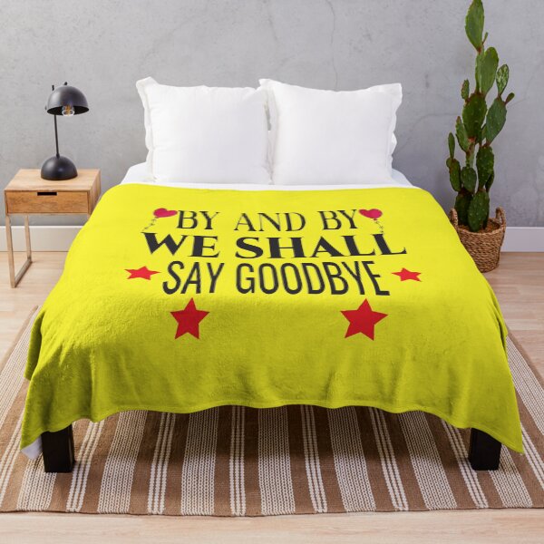 Item preview,  by and by we shall say good bye designed and sold by karim82.