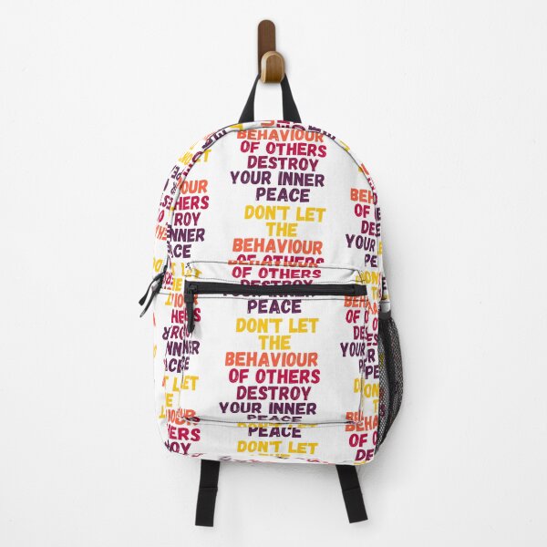 Item preview, Don't Let the Behaviour of the Others Destroy your Inner Peace designed and sold by LoloTrends.