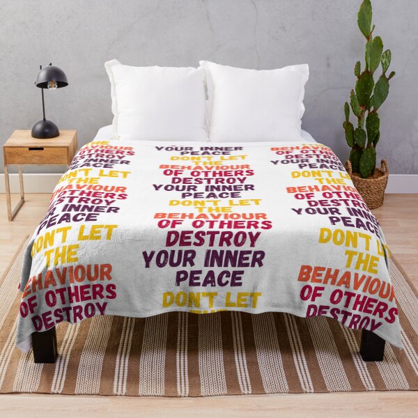 Item preview, Don't Let the Behaviour of the Others Destroy your Inner Peace designed and sold by LoloTrends.