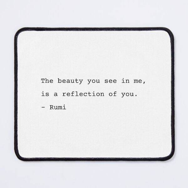 Item preview, The beauty you see in me - Rumi Poetry designed and sold by Ellodee.