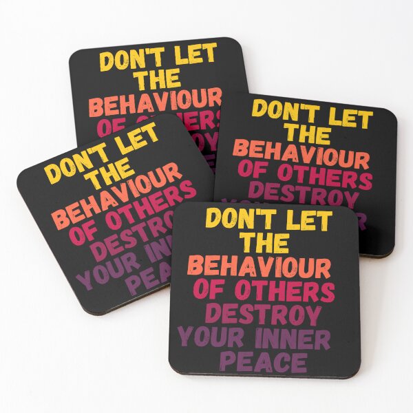 Item preview, Don't Let the Behaviour of the Others Destroy your Inner Peace on Black designed and sold by LoloTrends.