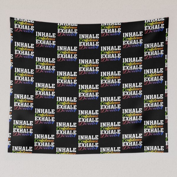 Item preview, Inhale Confidence Exhale Doubt designed and sold by BPozitiv.