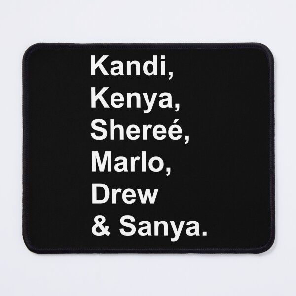 Item preview, The Real Housewives of Atlanta Kandi Kenya Shereé Marlo Drew Sanya Cast Names designed and sold by RealHousewives-.