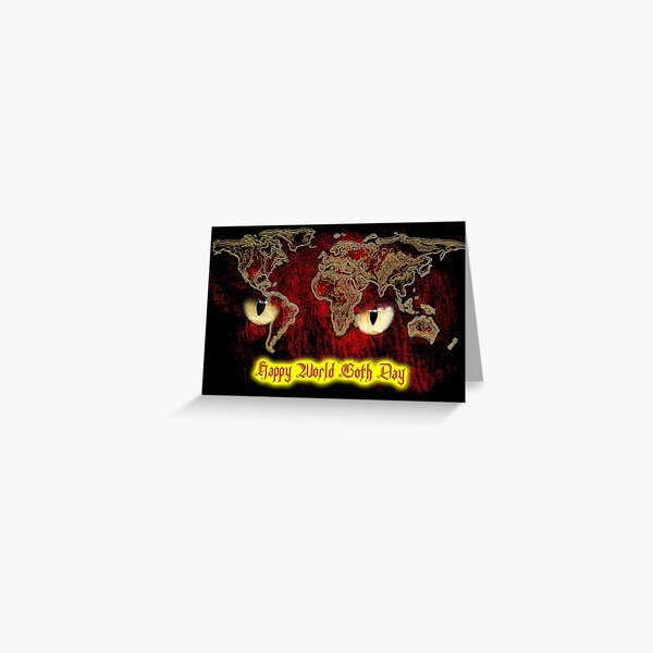 Word Goth Day (World Map) Greeting Card