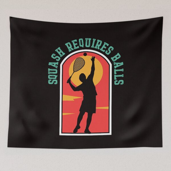 Item preview, Funny Squash Requires Balls Indoor Tennis Court Match Coach designed and sold by TomGiantDesigns.
