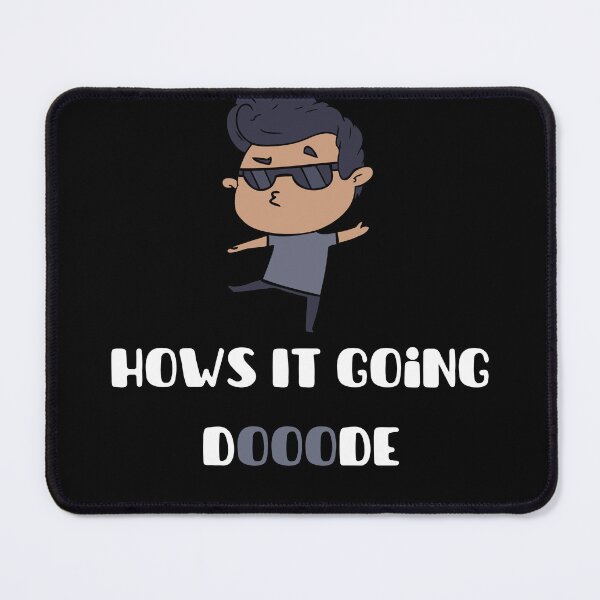 Item preview, Hows It Going Dude Original designed and sold by euphoriashop4.