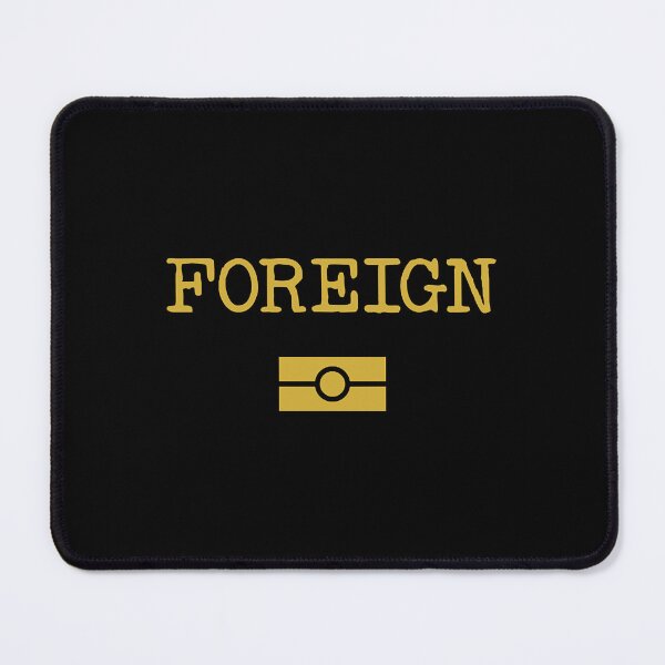 Item preview, FOREIGN  designed and sold by SeanTravis6266.