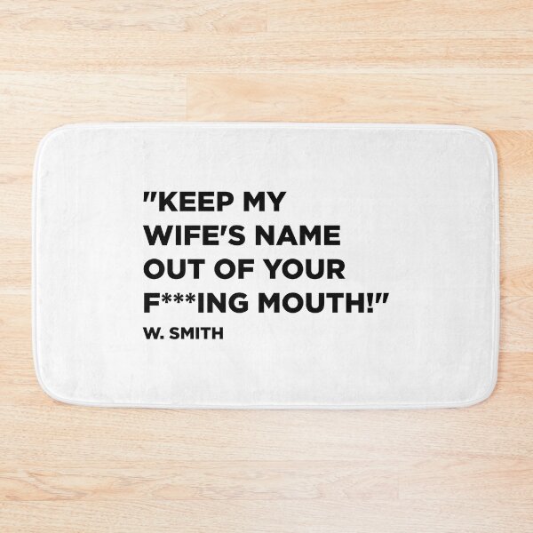 Item preview, KEEP MY WIFE'S NAME OUT YOUR MOUTH - SMITH designed and sold by hugoncalves.