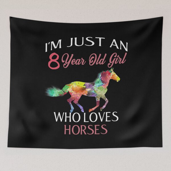 Item preview, Im Just A 8 Year Old Girl Who Loves Horses Birthday designed and sold by SkylerKason.