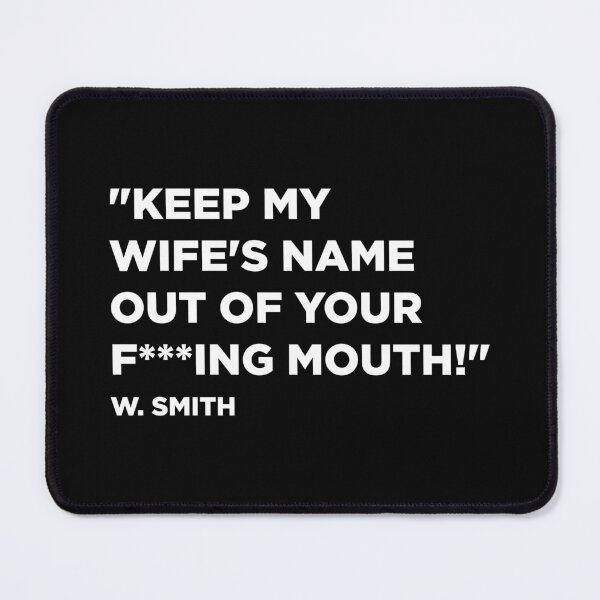 Item preview, KEEP MY WIFE'S NAME OUT YOUR MOUTH - SMITH - White designed and sold by hugoncalves.