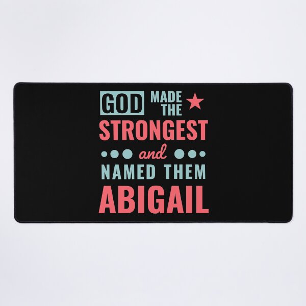 Item preview, god made the strongest and named then abigail designed and sold by KleverOlivier.