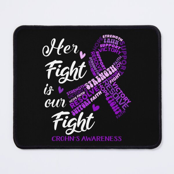 Item preview, Crohn's Warrior, Her Fight is our Fight Crohn's Awareness designed and sold by Greggwillard.