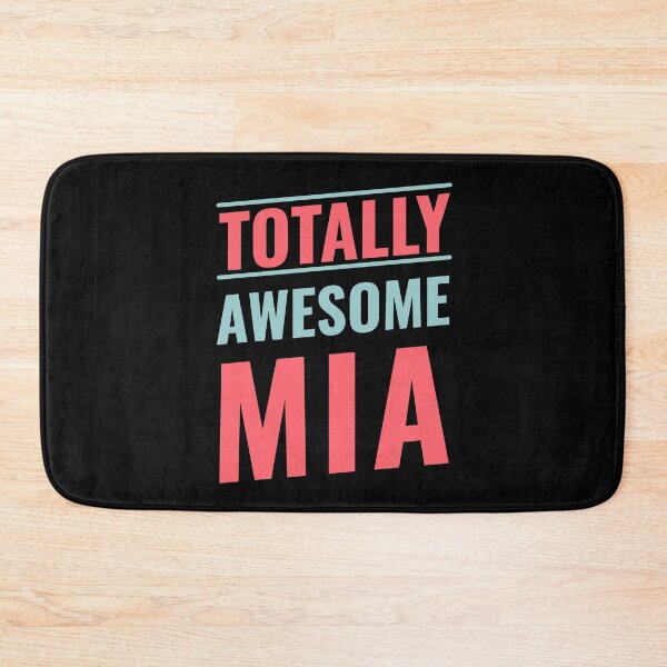 Item preview, totally awesome mia • funny custom first name designed and sold by KleverOlivier.