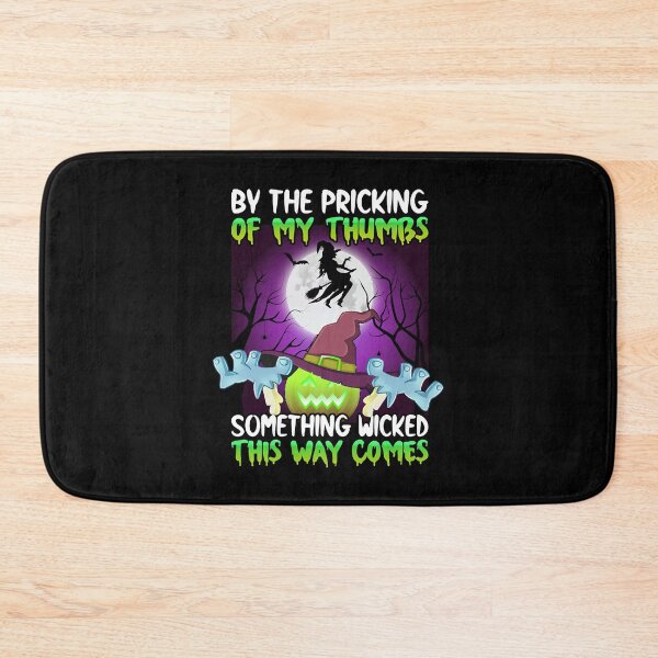 Item preview, By the pricking of my thumbs something wicked this way comes halloween gift  designed and sold by SeanTravis6266.