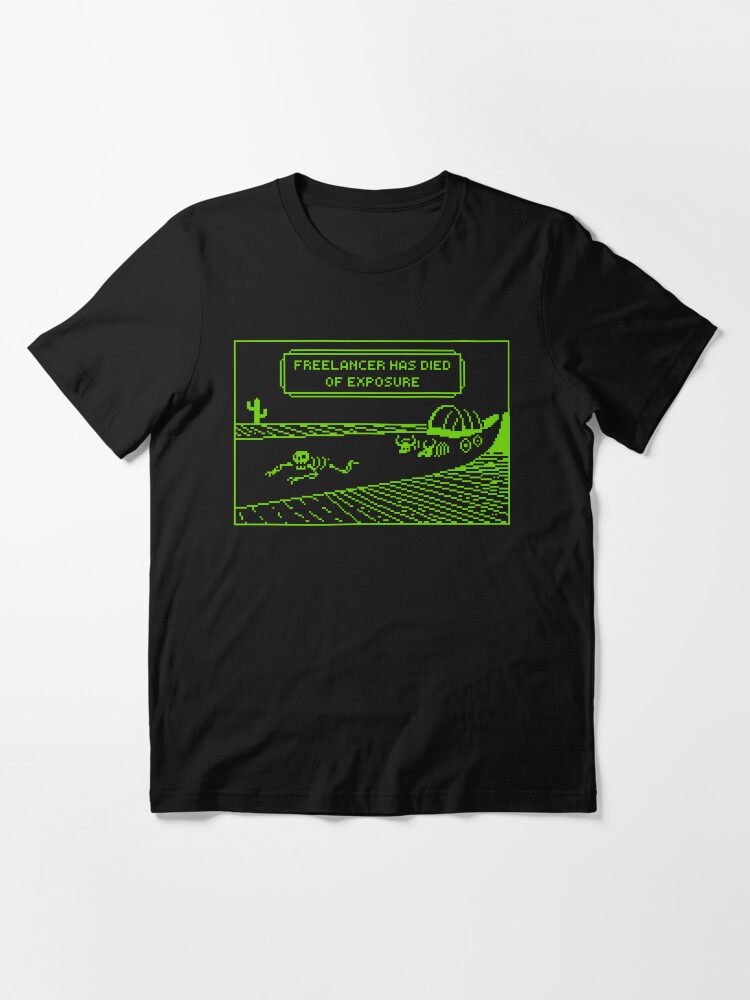 Alternate view of Your Freelancer Has Died of Exposure Essential T-Shirt
