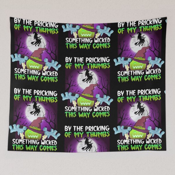 Item preview, By the pricking of my thumbs something wicked this way comes halloween gift  designed and sold by SeanTravis6266.
