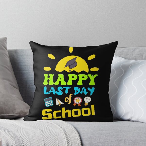 Item preview, Happy Last Day of School ,Teacher Student Graduation Summer Vacation Cool Saying designed and sold by pedrored369.