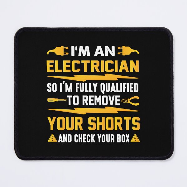 Item preview, I'm An Electrician So I'm Funny Qualified Electrical Engineer  designed and sold by StevenWade7481.