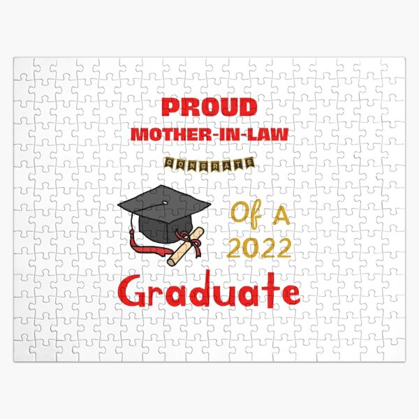 PROUD MOTHER-IN-LAW OF A 2022 GRADUATE Congrats Funny POD T-Shirt and Stuff Kits Gift Jigsaw Puzzle