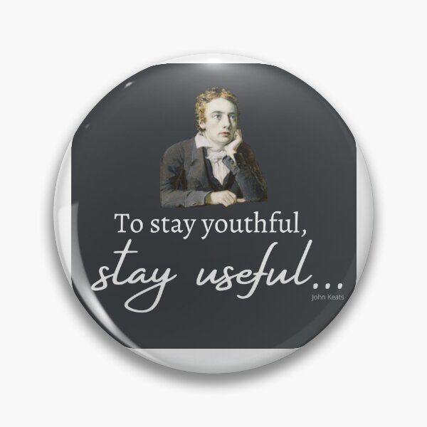 Item preview, To stay youthful stay useful by John Keats designed and sold by Twin2too.